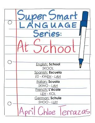 Super Smart Language Serie: In der Schule - Super Smart Language Series: At School