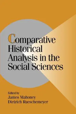 Vergleichende historische Analyse in den Sozialwissenschaften - Comparative Historical Analysis in the Social Sciences