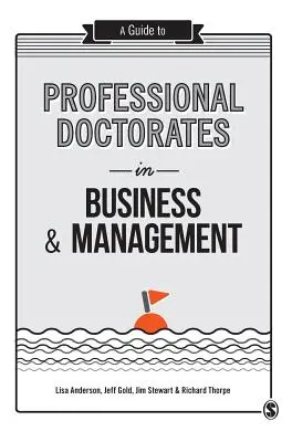 Leitfaden für professionelle Promotionen in Wirtschaft und Management - A Guide to Professional Doctorates in Business & Management