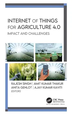 Internet der Dinge für die Landwirtschaft 4.0: Auswirkungen und Herausforderungen - Internet of Things for Agriculture 4.0: Impact and Challenges