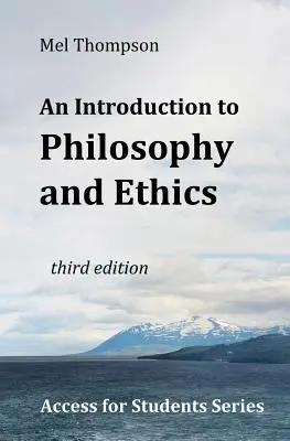 Eine Einführung in Philosophie und Ethik - An Introduction to Philosophy and Ethics