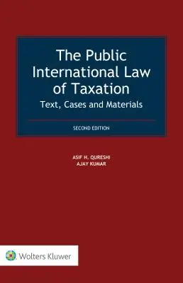 Das Völkerrecht der Besteuerung: Text, Fälle und Materialien - The Public International Law of Taxation: Text, Cases and Materials