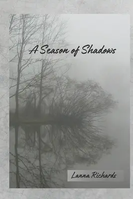 Eine Jahreszeit der Schatten - A Season of Shadows