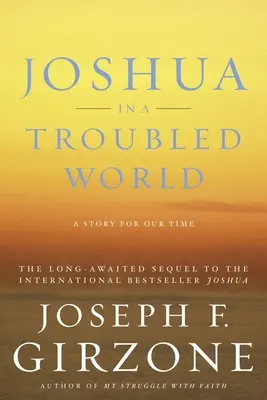 Josua in einer unruhigen Welt - Joshua in a Troubled World