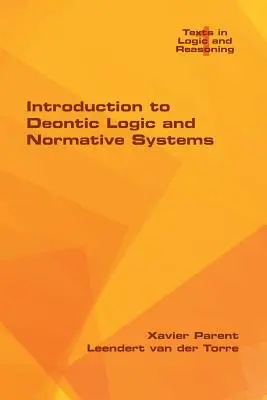 Einführung in die deontische Logik und normative Systeme - Introduction to Deontic Logic and Normative Systems
