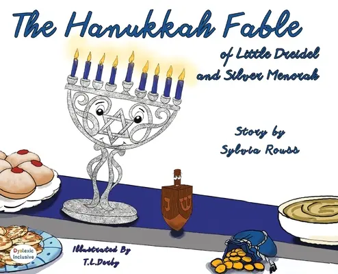 Das Chanukka-Märchen vom kleinen Dreidel und der silbernen Menora - The Hanukkah Fable of Little Dreidel and Silver Menorah