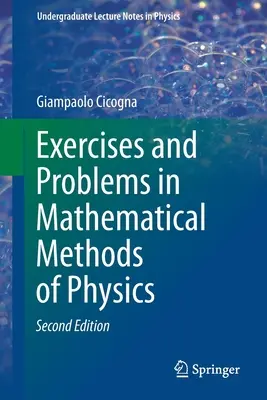 Übungen und Probleme zu den mathematischen Methoden der Physik - Exercises and Problems in Mathematical Methods of Physics