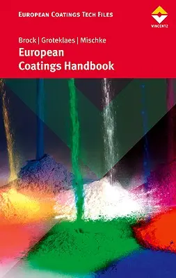 Europäisches Handbuch der Beschichtung - European Coatings Handbook