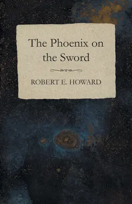 Der Phönix auf dem Schwert - The Phoenix on the Sword