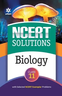 NCERT Lösungen - Biologie für Klasse 11 - NCERT Solutions - Biology for Class 11th