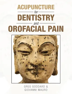 Akupunktur in der Zahnmedizin und bei Gesichtsschmerzen - Acupuncture for Dentistry and Orofacial Pain