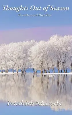 Gedanken außerhalb der Saison: Teil Eins und Teil Zwei - Thoughts Out of Season: Part One and Part Two