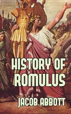 Die Geschichte des Romulus - History of Romulus