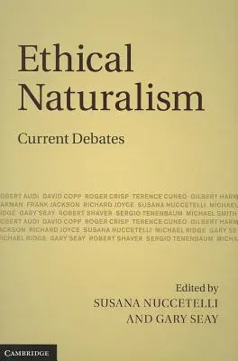 Ethischer Naturalismus: Aktuelle Debatten - Ethical Naturalism: Current Debates