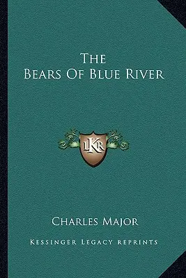 Die Bären von Blue River - The Bears Of Blue River