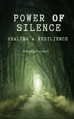 Die Kraft der Stille: Heilung und Widerstandskraft - Power of Silence: Healing & Resilience