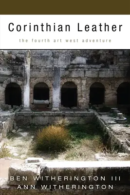 Korinthisches Leder: Das vierte Art West Abenteuer - Corinthian Leather: The Fourth Art West Adventure