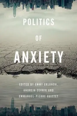 Politik der Angst - Politics of Anxiety