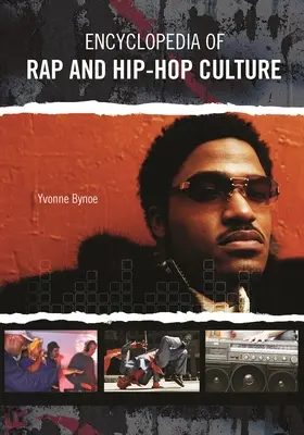 Enzyklopädie der Rap- und Hip-Hop-Kultur - Encyclopedia of Rap and Hip Hop Culture