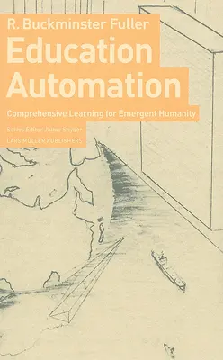 Bildungsautomatisierung: Umfassender Leanring für die aufstrebende Menschheit - Education Automation: Comprehensive Leanring for Emergent Humanity