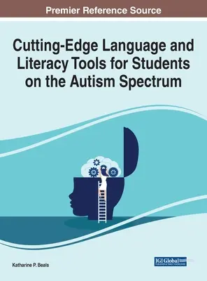 Modernste Sprach- und Lese- und Schreibhilfen für Schüler im Autismus-Spektrum - Cutting-Edge Language and Literacy Tools for Students on the Autism Spectrum