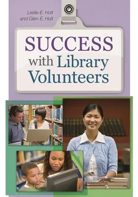 Erfolg mit ehrenamtlichen Bibliotheksmitarbeitern - Success with Library Volunteers