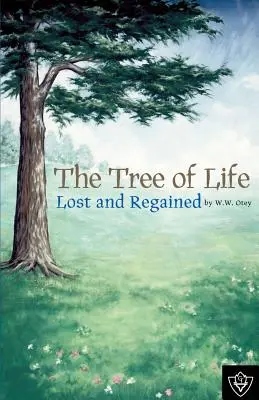 Der verlorene und wiedergefundene Lebensbaum - The Tree of Life Lost and Regained