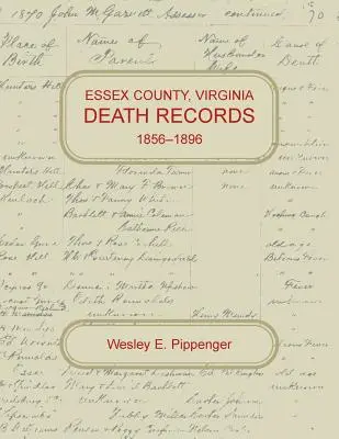 Essex County, Virginia Sterbebücher, 1856-1896 - Essex County, Virginia Death Records, 1856-1896