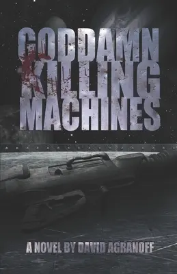 Gottverdammte Tötungsmaschinen - Goddamn Killing Machines