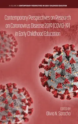 Aktuelle Forschungsperspektiven zur Coronavirus-Erkrankung 2019 (COVID-19) in der frühkindlichen Bildung - Contemporary Perspectives on Research on Coronavirus Disease 2019 (COVID-19) in Early Childhood Education