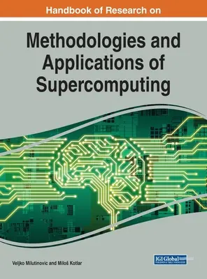 Handbuch der Forschung zu Methodologien und Anwendungen des Supercomputing - Handbook of Research on Methodologies and Applications of Supercomputing