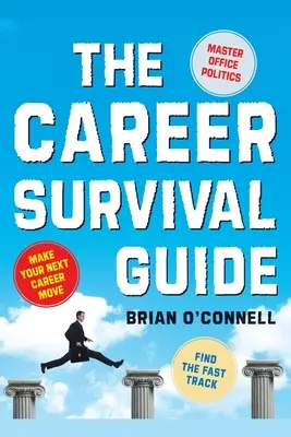 Karriere-Überlebensführer - Career Survival Guide