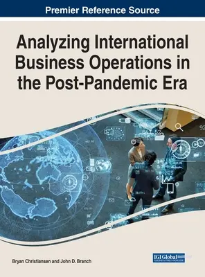 Analyse internationaler Geschäftsvorgänge in der Zeit nach der Pandemie - Analyzing International Business Operations in the Post-Pandemic Era