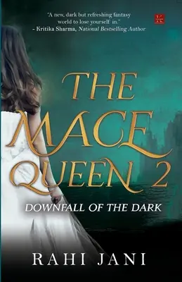 The Mace Queen 2: Der Untergang der Dunkelheit - The Mace Queen 2: Downfall of the Dark