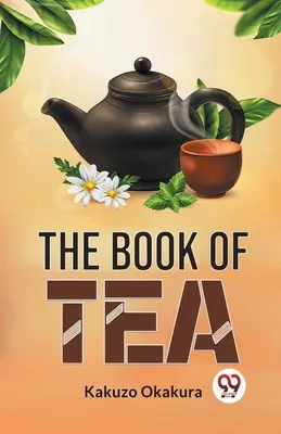 Das Buch des Tees - The Book Of Tea