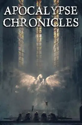 Die Chroniken der Apokalypse - Apocalypse Chronicles