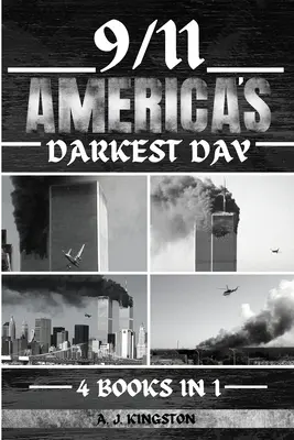 9/11: Amerikas dunkelster Tag - 9/11: America's Darkest Day