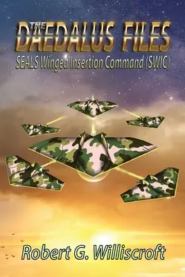 Die Daedalus-Akten: SEALS Winged Insertion Command (SWIC) - The Daedalus Files: SEALS Winged Insertion Command (SWIC)