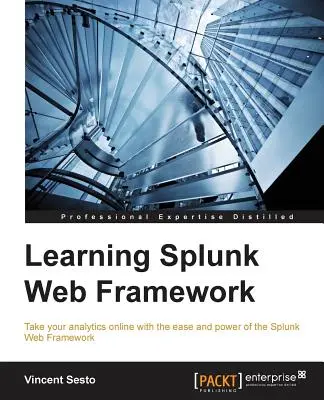 Splunk Web Framework lernen - Learning Splunk Web Framework