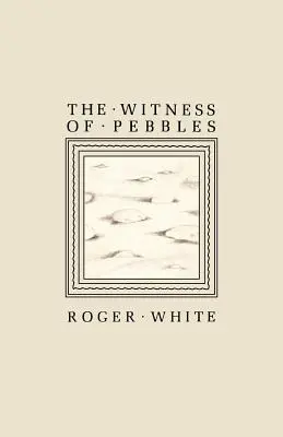 Der Zeuge von Pebbles - The Witness of Pebbles