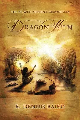 Die Brazen Serpent Chronicles: Drachenofen - The Brazen Serpent Chronicles: Dragon Kiln