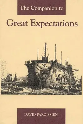 The Companion to Great Expectations