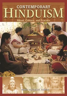 Zeitgenössischer Hinduismus: Ritual, Kultur und Praxis - Contemporary Hinduism: Ritual, Culture, and Practice