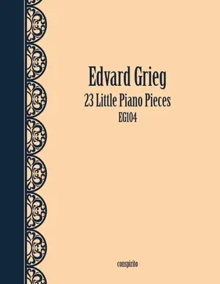 23 Kleine Klavierstücke - 23 Little Piano Pieces