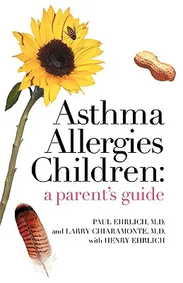 Asthma-Allergien bei Kindern: Ein Leitfaden für Eltern - Asthma Allergies Children: A Parent's Guide