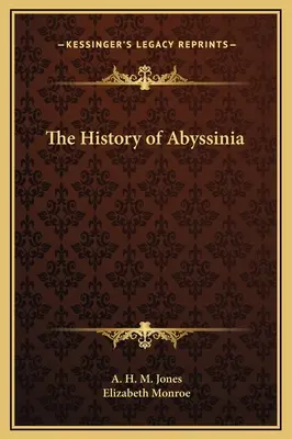 Die Geschichte Abessiniens - The History of Abyssinia