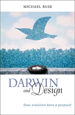 Darwin und Design: Hat die Evolution einen Zweck? - Darwin and Design: Does Evolution Have a Purpose?
