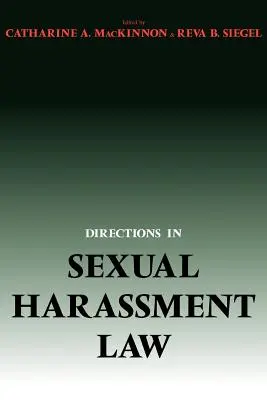 Richtungen im Recht der sexuellen Belästigung - Directions in Sexual Harassment Law