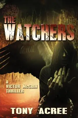 Die Beobachter: Ein Victor McCain-Thriller Buch 2 - The Watchers: A Victor McCain Thriller Book 2