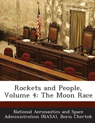 Raketen und Menschen, Band 4: Das Mondrennen - Rockets and People, Volume 4: The Moon Race